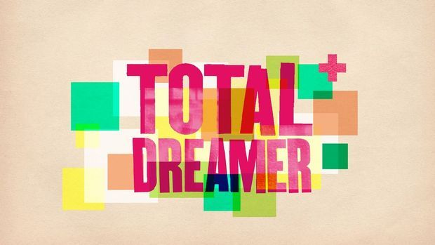 Total Dreamer - Träume werden wahr